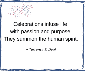 Quote by Terrence E. Deal on Celebration